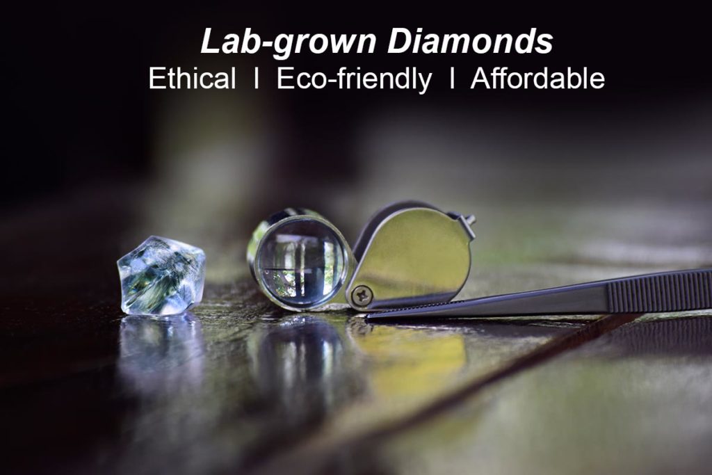lab-grown diamonds ethical eco-friendly affordable