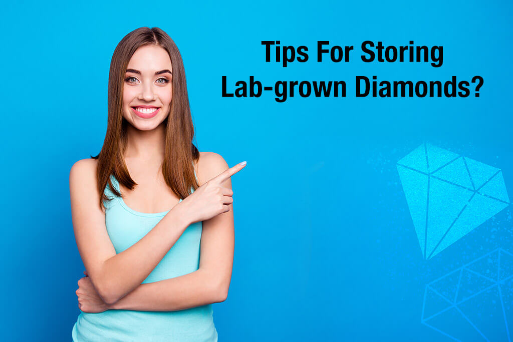 tips-for-storing-lab-grown-diamond-care